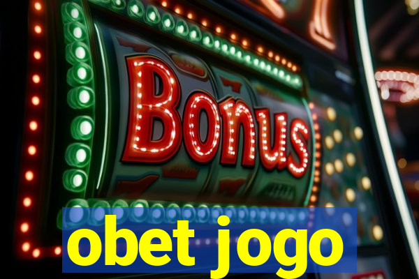 obet jogo